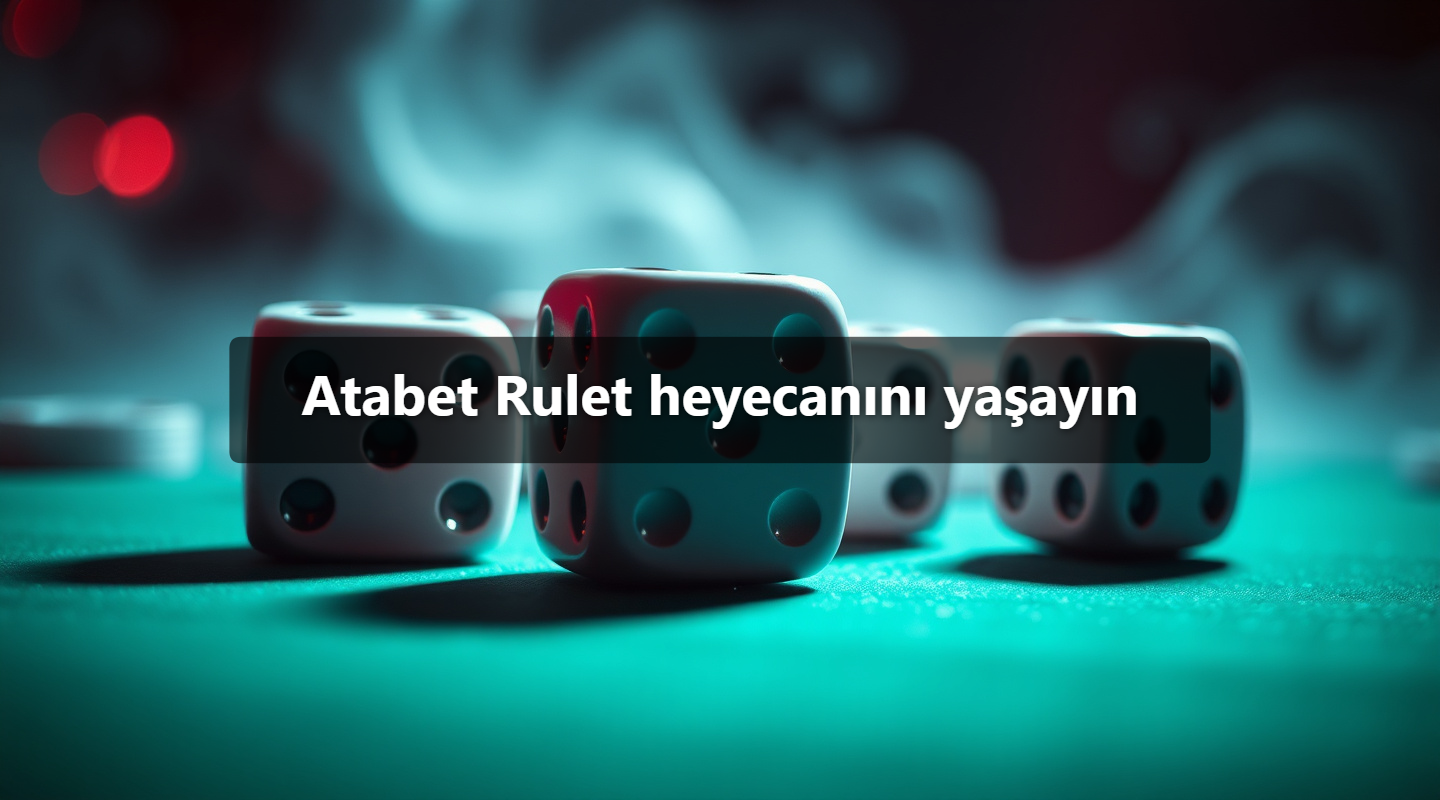 Atabet Rulet heyecanını yaşayın